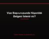 Vize Başvurusunda Nişanlılık Belgesi İstenir mi?